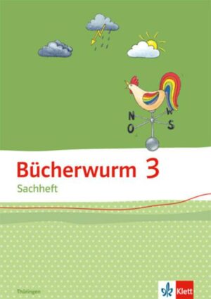 Bücherwurm Sachheft. Arbeitsheft 3. Schuljahr für Thüringen