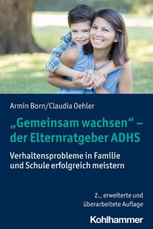 'Gemeinsam wachsen' - der Elternratgeber ADHS