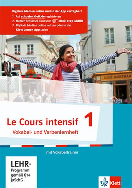 Cours intensif 1. Französisch als 3. Fremdsprache. Vokabel- und Verbenlernheft mit virtuellem Vokabeltrainer online
