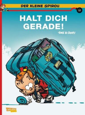 Halt Dich gerade! / Der kleine Spirou Bd.15