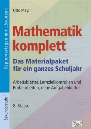 Mathematik komplett - 8. Klasse