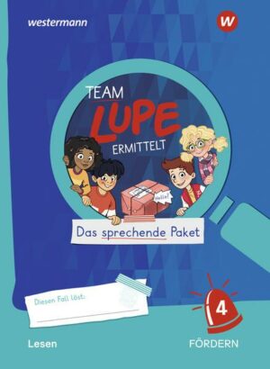 TEAM LUPE ERMITTELT - Übungshefte. Lesen FÖRDERN 4