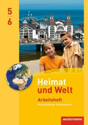 Heimat und Welt 5 / 6. Arbeitsheft. Regelschulen. Mecklenburg-Vorpommern