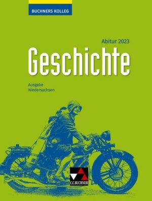 Buchners Kolleg Geschichte Niedersachsen Abitur 2023 Lehrbuch