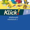 Klick! Mathematik Bd. 1. Arbeitsbuch Teil 2. Westliche Bundesländer
