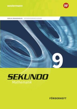 Sekundo 9. Förderheft. Mathematik für differenzierende Schulformen. Berlin und Brandenburg