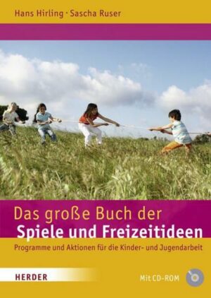 Das große Buch der Spiele und Freizeitideen