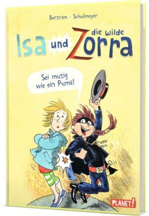 Isa und die wilde Zorra 1: Sei mutig wie ein Puma!