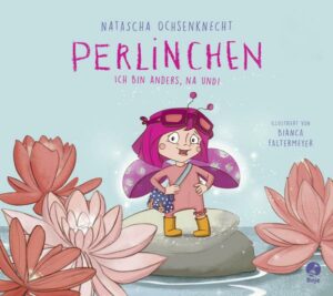 Perlinchen - Ich bin anders