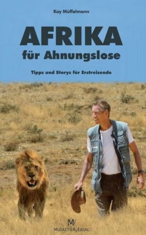 Afrika für Ahnungslose