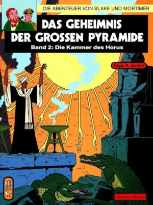 Die Abenteuer von Blake und Mortimer 02. Das Geheimnis der großen Pyramide 2. Die Kammer des Horus