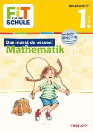 Fit für die Schule: Das musst du  wissen! Mathematik  1. Klasse