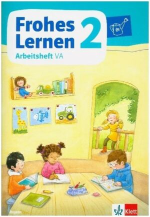 Frohes Lernen Sprachbuch 2. Arbeitsheft in Vereinfachter Ausgangsschrift Klasse 2. Ausgabe Bayern ab 2021