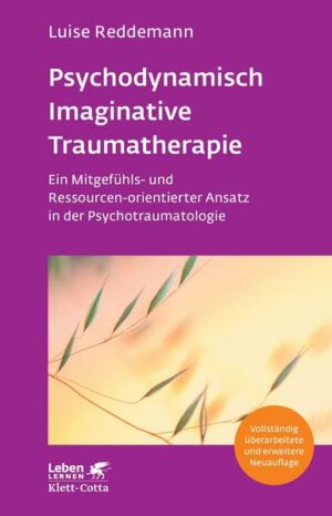 Psychodynamisch Imaginative Traumatherapie - PITT (Leben Lernen