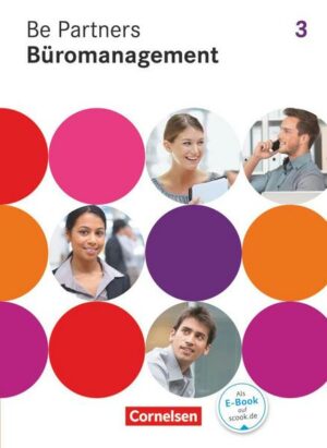 Be Partners - Büromanagement 3. Ausbildungsjahr. Fachkunde