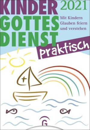 Kindergottesdienst praktisch 2021