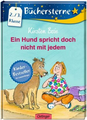 Ein Hund spricht doch nicht mit jedem