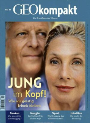 GEOkompakt / GEOkompakt 44/2015 - Jung im Kopf