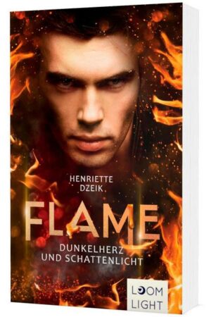 Flame 2: Dunkelherz und Schattenlicht