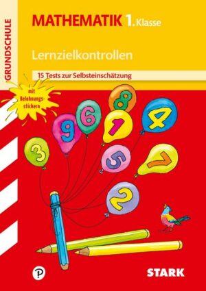 Lernzielkontrollen/Tests - Grundschule Mathematik 1. Klasse