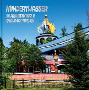Hundertwasser Architektur & Philosophie - Regenbogenspirale