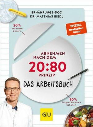 Abnehmen nach dem 20:80-Prinzip - Das Arbeitsbuch