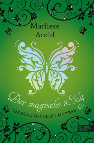 Der magische achte Tag (Band 3)