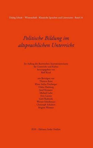 Politische Bildung im altsprachlichen Unterricht