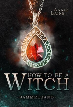 How to be a Witch - Sammelband