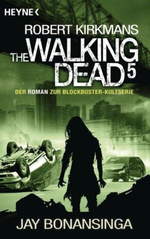 The Walking Dead Roman  Bd. 5