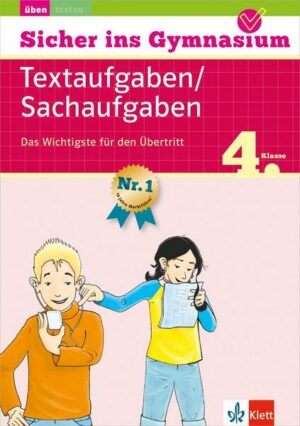 Klett Sicher ins Gymnasium Textaufgaben / Sachaufgaben 4. Klasse