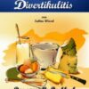 Gesund Backen bei Divertikulitis