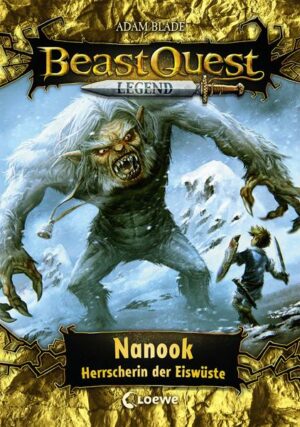 Beast Quest Legend (Band 5) - Nanook