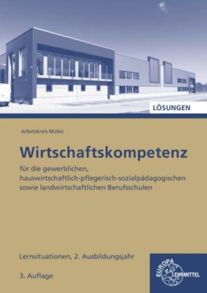 Lös./ Wirtschaftskompetenz Lernsit. 2. Ausbildungsjahr