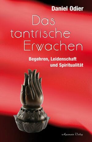 Das tantrische Erwachen