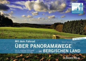 Mit dem Fahrrad über Panoramawege im Bergischen Land