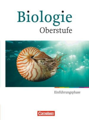Biologie Oberstufe - Hessen und Nordrhein-Westfalen - Einführungsphase