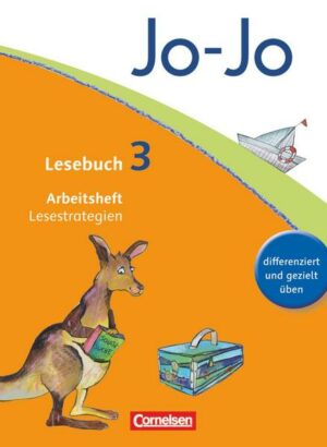 Jo-Jo Lesebuch - Aktuelle allgemeine Ausgabe. 3. Schuljahr - Arbeitsheft Lesestrategien