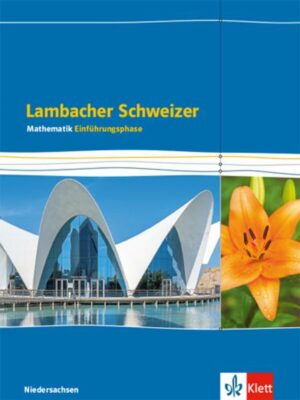 Lambacher Schweizer Einführungsphase. Schülerbuch 11. Schuljahr.  Ausgabe für Niedersachsen G9