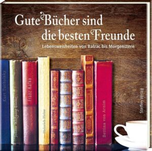 Gute Bücher sind die besten Freunde