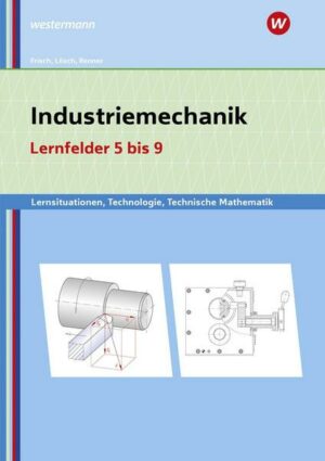Industriemechanik Lernsituationen