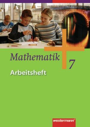 Mathematik 7. Arbeitshefte 5 - 8. Gesamtschule. Nordrhein-Westfalen