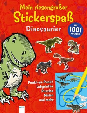 Mein riesengroßer Stickerspaß. Dinosaurier