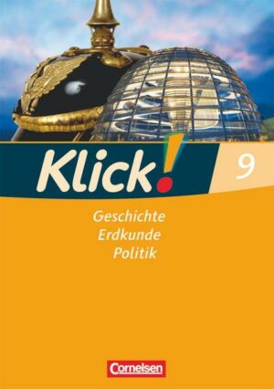 Klick! 9. Schuljahr. Arbeitsheft. Geschichte