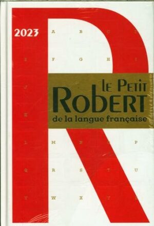 Le Petit Robert de la Langue Française 202