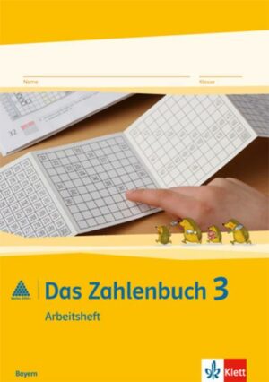 Das Zahlenbuch. 3.Schuljahr. Arbeitsheft. Bayern