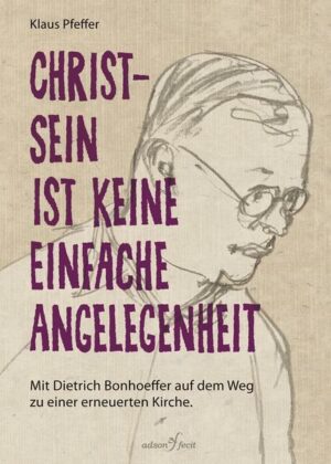 Christsein ist keine einfache Angelegenheit