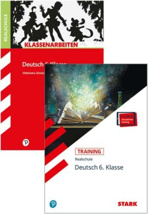 STARK Deutsch 6. Klasse Realschule - Klassenarbeiten + Training