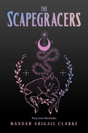 The Scapegracers: Volume 1