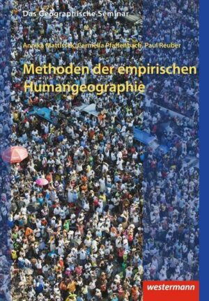 Das Geographische Seminar / Methoden der empirischen Humangeographie